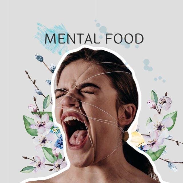 MENTAL FOOD