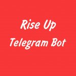 Rise Up Bot