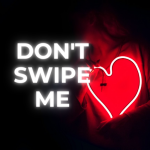 don't swipe me | бесплатные знакомства
